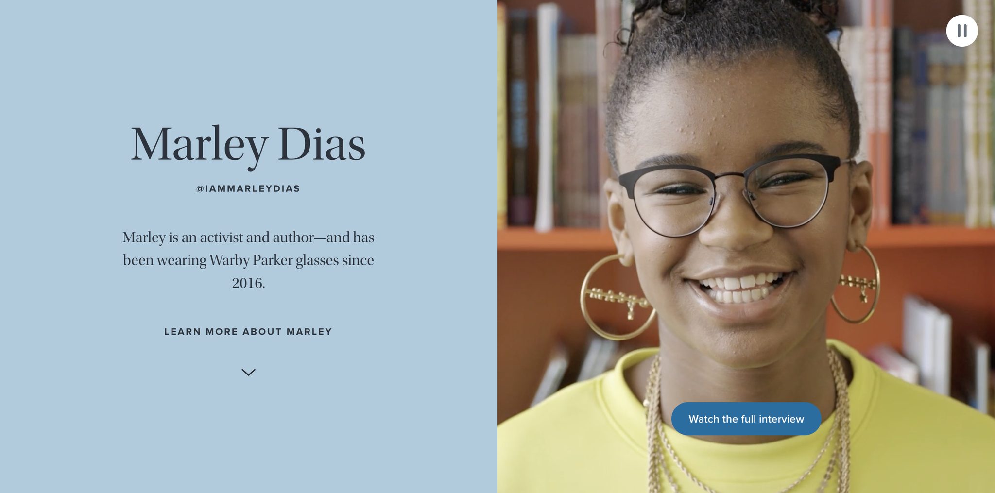 Split-screen graphic featuring activist and author Marley Dias. On the left, text reads ‘Marley Dias @iammarleydias. Marley is an activist and author—and has been wearing Warby Parker glasses since 2016. Learn more about Marley.’ On the right, a smiling Marley Dias wearing round Warby Parker glasses, large hoop earrings, and a yellow top, with bookshelves in the background.